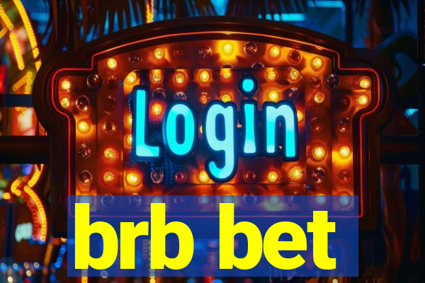 brb bet